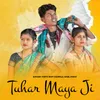 About Tuhar Maya Ji Song